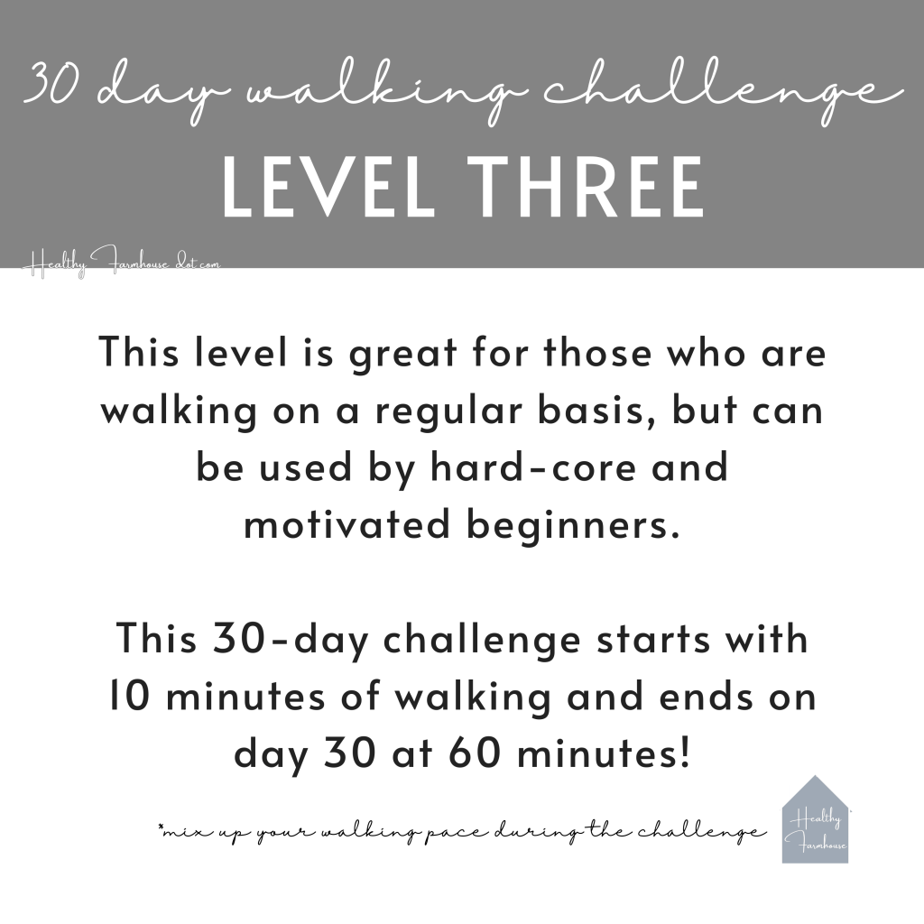 30-Day Walking Challenge Level Three
