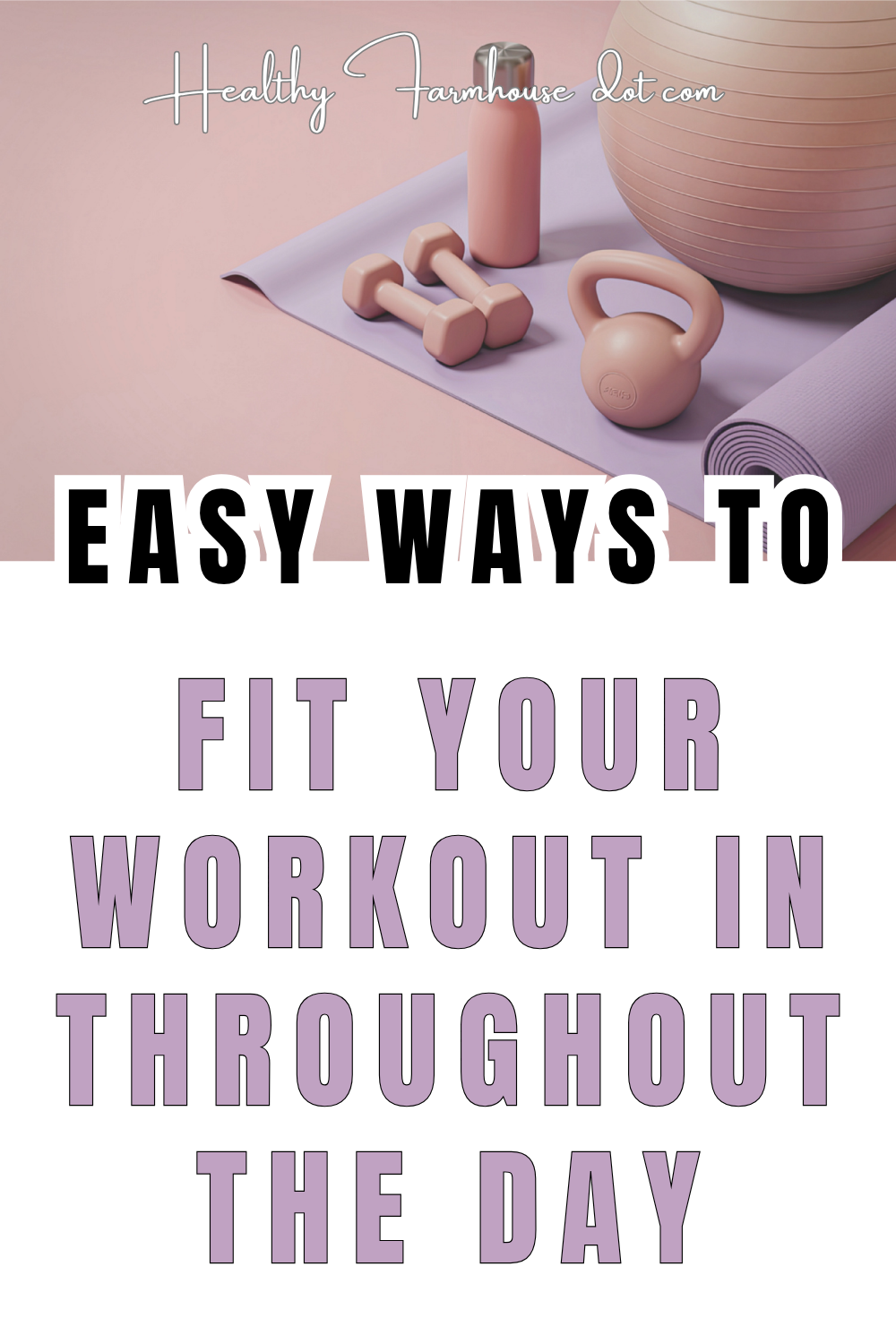 Working Out Throughout the Day